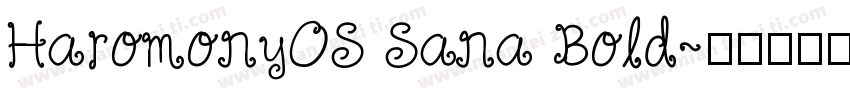 HaromonyOS Sana Bold字体转换